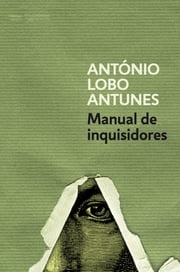 Manual de inquisidores António Lobo Antunes