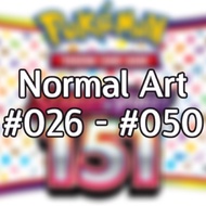 Pokemon 151 - Normal Art Common/Uncommon #026-#050