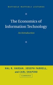 The Economics of Information Technology Hal R. Varian