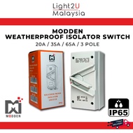 MODDEN Weatherproof Isolator Switch / 3 Pole / IP65 / 20A, 35, 63A / M-Rating 180 / Large Terminal