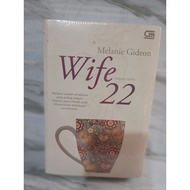 WIFE 22 by Melanie gideon