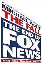 The Fall: The End of Fox News and the Murdoch Dynasty