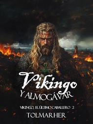 Vikingo y Almog?var【電子書籍】[ TOLMARHER ]