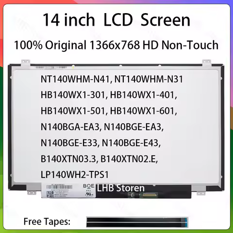 14" LCD Screen B140XTN02.E B140XTN03.3 NT140WHM-N41 HB140WX1-301 HB140WX1-401 HB140WX1-601 N140BGE-E