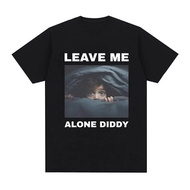 T-shirt grafik lucu "Leave Me Alone Diddy" untuk lelaki, gaya retro, kapas bergaya, lengan pendek, t