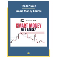 Trader Dale – Smart Money Full Video Course