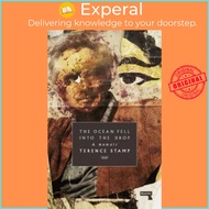 The Ocean Fell Into The Drop by Terence Stamp (UK edition, paperback)