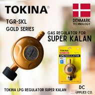 Tokina LPG Gas Regulator for SUPER KALAN Regulator Heavy Duty Denmark Technology TGR-SKL