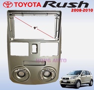 TOYOTA RUSH 2008-2010 ANDROID PLAYER CASING 9"