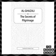 ​The Secrets of Pilgrimage (Islamic Book Trust)