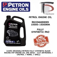 [100% ORIGINAL] PETRON FULLY SYNTHETIC BLAZE RACING HTP ENGINE OIL SAE 0W40 - 4LIT (PETRONAS / CASTR