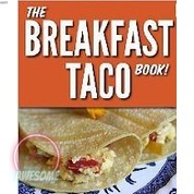 The Breakfast Taco Book | COOKBOOKS ( PDF / EPUB )