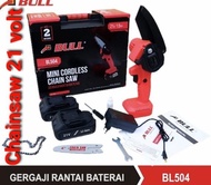 Gergaji Chainsaw Baterai 21 Volt Mini Cordless Chainsaw BULL BL504