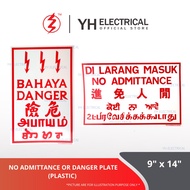 YH Danger Bahaya Sign No Admittance Sign Di Larang Masuk Isyarat DIY Signage Amaran Warning Outdoor 