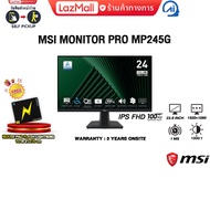 MSI MONITOR PRO MP245G (IPS FHD 100Hz)/ประกัน 3 Years Onsite