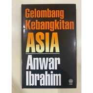 GELOMBANG KEBANGKITAN ASIA-ANWAR IBRAHIM K/K