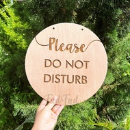 ป้ายห้ามรบกวน แบบที่ 1 I ป้าย PLEASE DO NOT DISTURB SIGN งานเลเซอร์บนแผ่นไม้ Laser Cut เลเซอร์คัท do