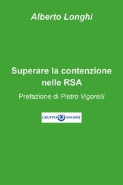 Superare la contenzione nelle RSA Alberto Longhi