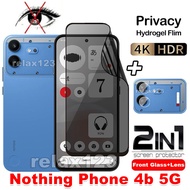 For Nothing Phone 4b 5G Anti-Privacy Hydrogel Film and Camera Flim For NOTHING Phone4b Nothing Phone