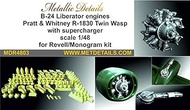 Metallic Details B-24 Liberator. Engines (Revel/Monogram) 1/48 MDR4803