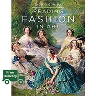 Enjoy Life >>> Reading Fashion in Art [Hardcover]หนังสือภาษาอังกฤษมือ1(New) ส่งจากไทย