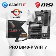 MSI PRO B840-P WIFI7 DDR5 ATX MOTHERBOARD | AMD AM5 | GADGET IT