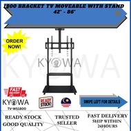 1800 BRACKET TV MOVEABLE WITH STAND  42" - 86" (TV-WS1800)