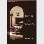 Honey With Tobacco