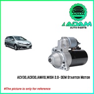 ACV30,ACR30,ANH10,WISH 2.0- OEM Starter Motor