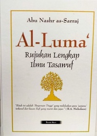 Al-Luma Rujukan Lengkap Ilmu Tasawuf - Abu Nashr as-Sarraj - NR