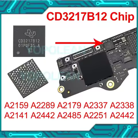 CD3217 CD3217B12 Chip for Macbook Pro A2159 A2289 A2179 A2337 A2338 A2141 A2442 A2485 A2251 A2442 Mo