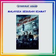 [ADM] MALAYSIA SESUDAH KIAMAT