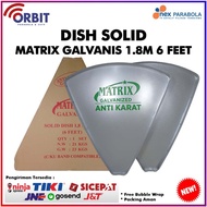 DISH SOLID MATRIX GALVANIS 1.8M 6 FEET