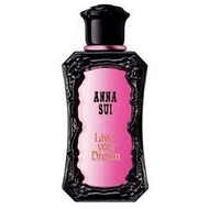 《尋香小站 》 Anna Sui Live Your Dream  安娜蘇夢鏡成 30ml TESTER有蓋