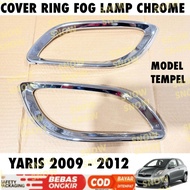 Cover Fog Lamp Yaris 2009 2010 2011 2012 Ring Foglamp Chrome