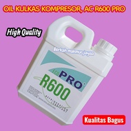 AC OIL | R600 PRO AC COMPRESSOR REFRIGERATOR OIL | R 600 PRO COMPRESSOR OIL | AC OIL