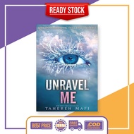Unravel Me (Shoter Me, #2) by Tahereh Mafi
