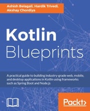 Kotlin Blueprints Ashish Belagali