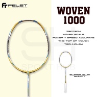 FELET HIGH-END RACKET WOVEN 1000 4U 82gram 3U 86gram 2U 90gram Badminton Racket 100% Original by FLE