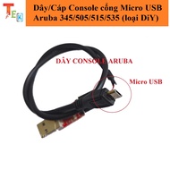 Micro USB Console Cord/Cable for Aruba 345/505/515/535 ( DiY type)