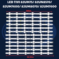 TV LED SET 82UM75 82UN8570 82UM7600 82UM8070 82UM7600 12 BARS EACH BAR 6 LED - 3V