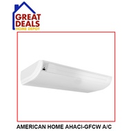 GREAT DEALS AMERICAN HOME CEILING FLOOR NON-INVERTER AIRCON