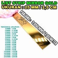 LIST PLAT STRIP MIRROR GOLD/ROSE GOLD STAINLESS STEEL 201 305CMxT 0.8mm