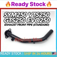 SYM250 VTS250 GTS250 EVO250 EXHAUST FRONT PIPE (STANDARD) EKZOS MUFFLER PIPE DEPAN NECK SYM VTS GTS 