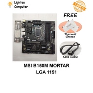 【USED】 MSI B150M MORTAR Motherboard | B150 | LGA 1151 |  Intel 6th, 7th Gen Intel | mATX Micro ATX