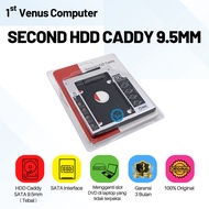 HDD CADDY SECOND 9.5MM / HARD DISK CADDY SLIM FOR LAPTOP / COM05-CAD
