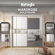 ✨Free Install✨ Bahagia Luxora Gold Frame Wardrobe 5x8/6x8/8x8 Wardrobe Clothes ~ Bedroom ~ Almari ~ 