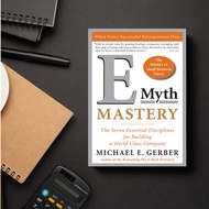 E-Myth Mastery by Michael E. Gerber
