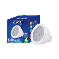 หลอด MR 16 LED 4 วัตต์ Daylight EVE LIGHTING รุ่น 12V GU5.3 **มีบริการชำระเงินปลายทาง**