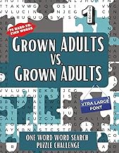 One Word Word Search Puzzle Challenge Vs.: Grown Adults VS. Grown Adults Volume 1: One Word Hidden,